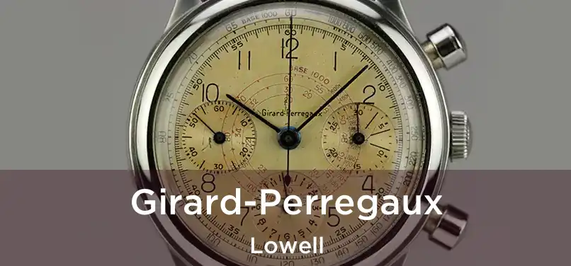  Girard-Perregaux Lowell