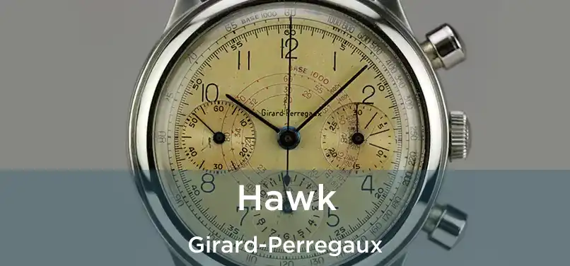  Hawk Girard-Perregaux