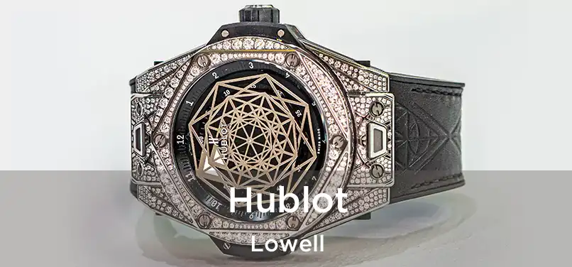  Hublot Lowell