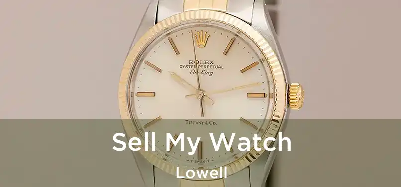  Sell My Watch Lowell