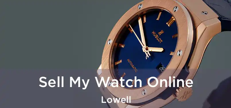  Sell My Watch Online Lowell